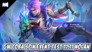 Gw coba spin event test Skin 1111 yang bakal rilis nanti  Mobile Legends Advance [upl. by Eniar]