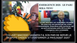 COLLINET MAKOSSO GAGNERA TIL SON PARI DE SERVIR DESPOTE SASSOU ET DENTERRER LE PAYS AVANT 2025 [upl. by Ardnaek]