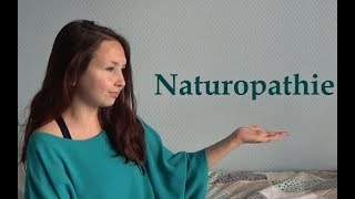 Naturopathie1 Cest quoi en fait la naturopathie [upl. by Jemine]