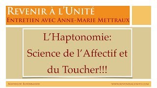 Interview Anne Marie Mettraux Haptonomie [upl. by Eyllom]