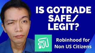 GoTrade App  Robinhood For Non US Citizens Is It SafeLegit or a Scam [upl. by Ayote]