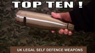 TOP TEN UK LEGAL SELF DEFENCE WEAPONS [upl. by Herzig]