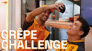 The Crêpe Challenge ft Lando Norris and Daniel Ricciardo [upl. by Yrrej]