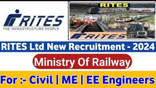 Ministry Of Railway  RITES Ltd Engineers Vacancy 2024  Railway Engineer Vacancy 2024 [upl. by Nosahc]