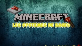 Les Systèmes de Bases en RedStone  Minecraft  FR  HD [upl. by Coleen]