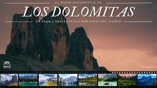 Documental  Los Dolomitas Un viaje a través de las montañas del tiempo [upl. by Nwahsav628]