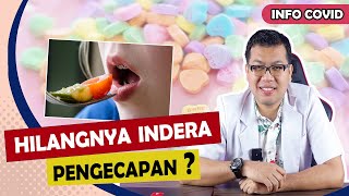 HILANGNYA INDERA PENGECAPAN PADA PENDERITA COVID 19  DOKTER SADDAM ISMAIL [upl. by Perren]