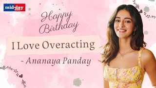 Ananya Panday Ill Die If I Dont Get Attention  Happy Birthday [upl. by Anitsuga]