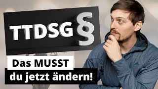 TTDSG 2021  Das MUSST du jetzt ändern [upl. by Bittner493]