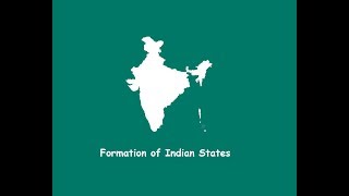 Formation of Indian States [upl. by Bee]