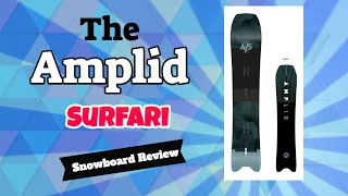 The 2022 Amplid Surfari Snowboard Review [upl. by Lenad]