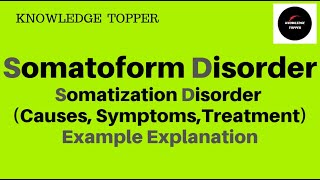 Somatoform  Somatoform Disorder  Somatization Disorder  Causes Cure Symptoms Treatment [upl. by Ahsiem]