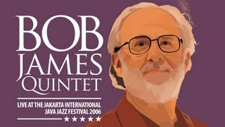 Bob James Quintet quotRaise The Roofquot Live at Java Jazz Festival 2006 [upl. by Siurtemed]