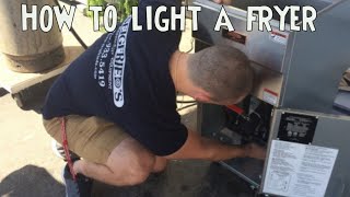 How To Light A Fryer [upl. by Georgeanne]