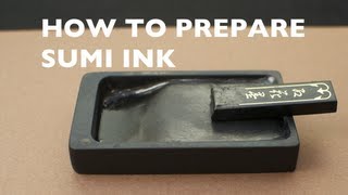 How to Prepare Sumi Ink Japanese Calligraphy Tutorials for Beginners [upl. by Laehcar]