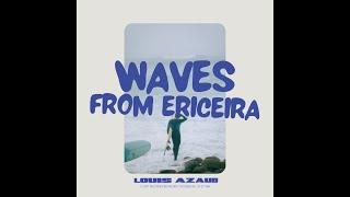 WAVES FROM ERICEIRA DJ SET [upl. by Yorztif509]