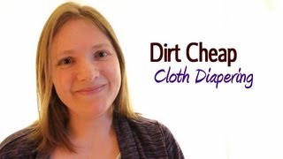 Cloth Diapering on a Budget [upl. by Ardnaek]