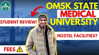 Omsk State Medical University Student Review  MBBS in Russia [upl. by Hoes874]