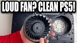 How to CLEAN PS5 and FIX PS5 LOUD FAN BEST METHOD [upl. by Areem]