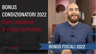 Bonus Condizionatori 2022 come funziona e tutti i vantaggi [upl. by Imot]