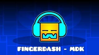 FINGERDASH FULL SONG  Geometry Dash 21 IS OUT [upl. by Bertasi]