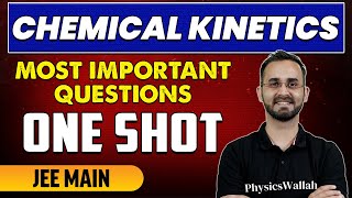 Chemical Kinetics  Most Important Questions in 1 Shot  JEE Main [upl. by Milka984]