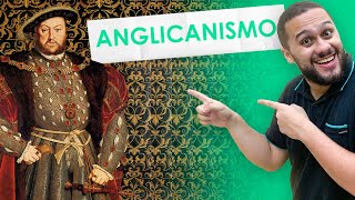 Anglicanismo  SOS História [upl. by Yasnil]