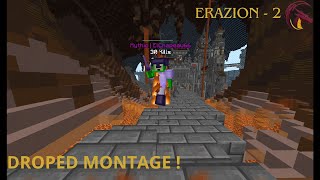 Droped montage 2  Erazion [upl. by Acey]