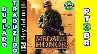 PS1 Medal of Honor  Medalha de Honra Dublado e Traduzido em português PTBR [upl. by Addiego838]