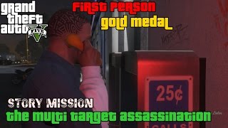 GTA 5 ★ Mission  39 ★ The Multi Target Assassination 100 Gold Medal [upl. by Einaj]