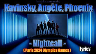 lyrics new version  Kavinsky  Angèle  Phoenix  Nightcall Cloture JO 2024 France [upl. by Sommer]