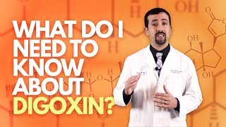 What Do I Need to Know About Digoxin  Doctor AFib [upl. by Anaher836]