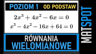 Równania wielomianowe  od podstaw [upl. by Eenehs]