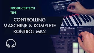 Controlling Maschine with Maschine Mk3 and Komplete Kontrol Mk2 [upl. by Doig910]