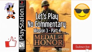 Lets Play quotMedal of Honorquot No Commentary  Playthrough PS1 Mission 3  Part 4 [upl. by Femmine]