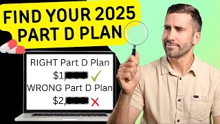 How to Find the Right 2025 Part D Plan Using Medicaregov [upl. by Animrelliug330]