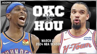 Oklahoma City Thunder vs Houston Rockets Full Game Highlights  Mar 27  2024 NBA Season [upl. by Cowden40]