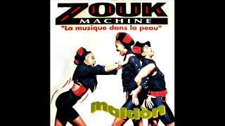 Zouk Machine  La Musique Dans La Peau Extended Remix [upl. by Idalla]