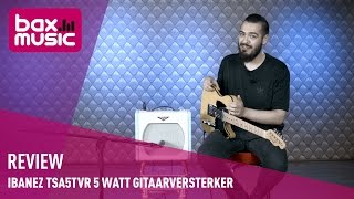 Ibanez TSA5TVR Gitaarversterker Combo  Bax Music [upl. by Stilu]