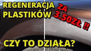 JAK ODNOWIĆ PLASTIKI W SAMOCHODZIE  ZA 350zł Czy to działa [upl. by Ardna]