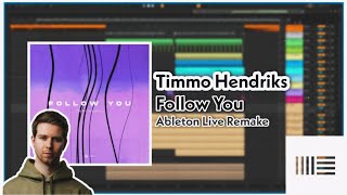 Timmo Hendriks  Follow You  Ableton Live Remake Free ALS Presets [upl. by Tihom]