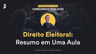 Direito Eleitoral Resumo em Uma Aula  Semana Nacional EC 24 [upl. by Pisano]