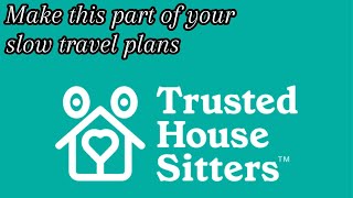 Minimizing cost of slow travel we invested €375 intoTrusted House Sitters [upl. by Darbee]