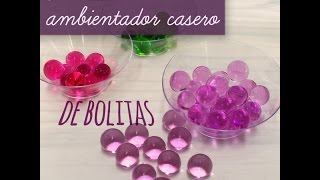 Hacer ambientador casero de bolitas [upl. by Netsreik]