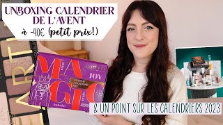 UNBOXING Calendrier de lAvent à petit prix 40€ amp un point sur les Calendriers 2023 LOdoesmakeup [upl. by Akemhs]