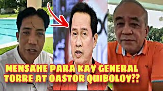 MENSAHE NI IDOL FLM KAY GENERAL TORRE PASTOR QUIBOLOY [upl. by Saffren830]