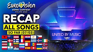 Eurovision 2024  RECAP All Songs Selected So Far March 4th [upl. by Malena]