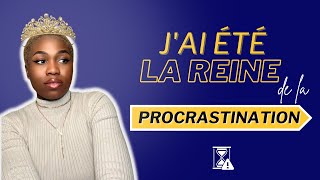 Voici Comment J’ai Arrêté de Procrastiner 5 Techniques Puissantes🚀 [upl. by Yrgoerg83]