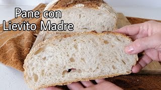 Pane con lievito madre fragrante e leggero [upl. by Anirod773]