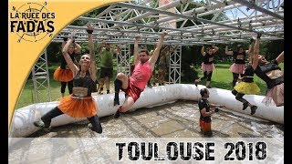 La Ruée des Fadas  Toulouse 2018  Vidéo officielle [upl. by Leunamnauj]